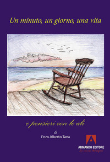 Un minuto, un giorno, una vita