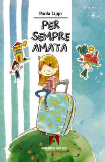 Per sempre amata. Ediz. a colori