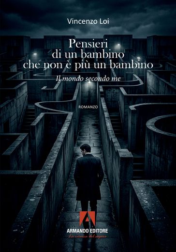 Pensieri di un bambino che non è più un bambino