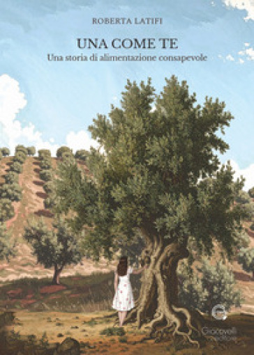 Una come te. Una storia di alimentazione consapevole
