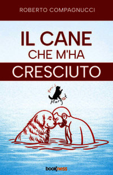Il cane che m'ha cresciuto. Merci à Margot