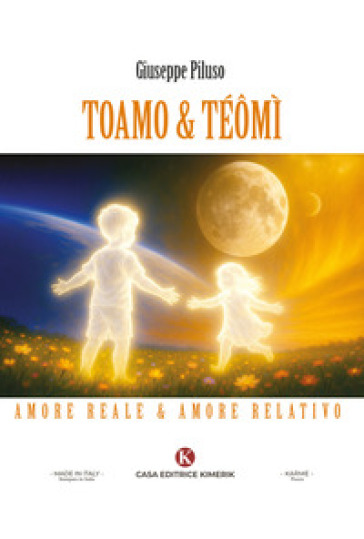 Toamo & Téômì. Amore reale & amore relativo