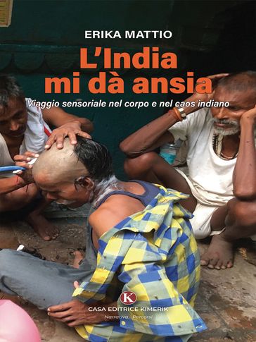 L'India mi dà ansia