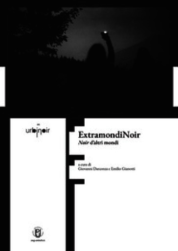 ExtramondiNoir. Noir d'altri mondi