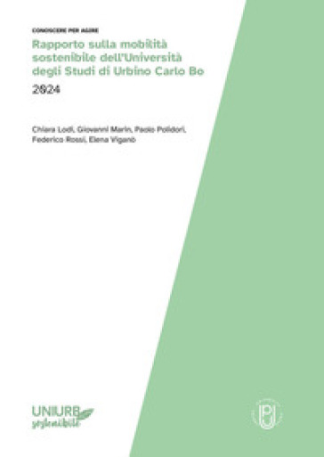 Rapporto sulla mobilità sostenibile dell'Università degli Studi di Urbino Carlo Bo 2024
