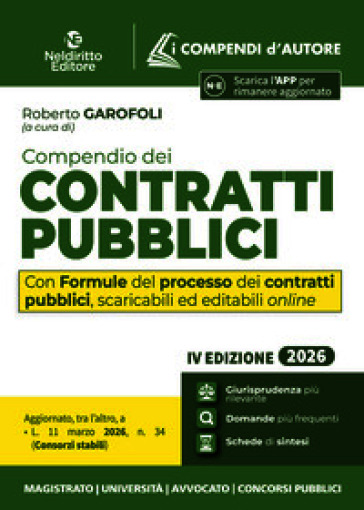 Compendio dei Contratti Pubblici 2026 con appendice online contenente le Formule del Processo. Con espansione online