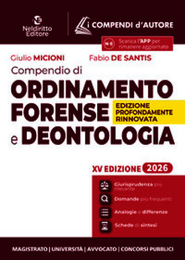 Compendio di ordinamento forense e deontologia 2026