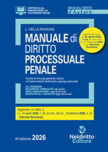 Manuale breve di Procedura Penale 2026. Manuale per esame orale avvocato, concorsi pubblici e università. Nuova ediz.