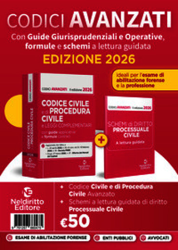 Codice civile e di procedura civile avanzato 2026 con guide applicative, formule e schemi a lettura guidata per l'esame di avvocato e per la professione