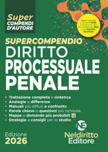 Supercompendio di diritto processuale penale 2026 aggiornato al DL Sicurezza (aprile 2026)