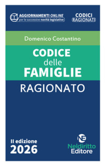 Codice ragionato delle famiglie 2026 con schemi a lettura guidata. Nuova ediz.