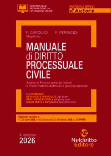 Manuale breve di diritto processuale civile 2026. Manuale per esame orale avvocato, concorsi pubblici e università. Nuova ediz.
