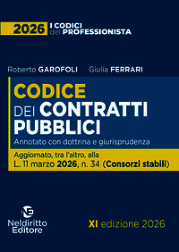 Nuovo Codice dei Contratti pubblici 2026 annotato con dottrina e giurisprudenza