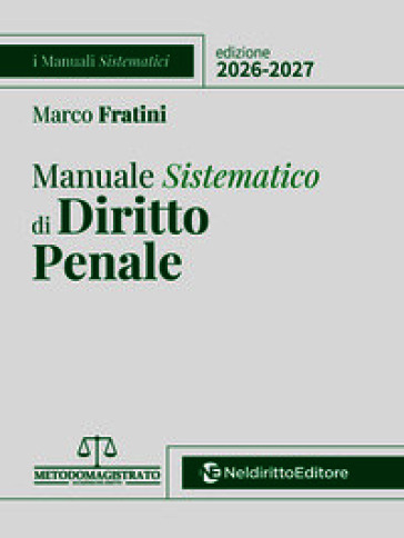 Manuale sistematico di Diritto Penale 2026-2027