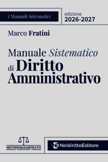 Manuale sistematico di diritto amministrativo 2026-2027