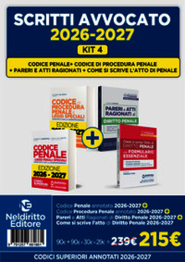 Kit 4 Codice penale+Codice di procedura penale annotati+Pareri di penale +Come si scrive l'atto di diritto penale 2026
