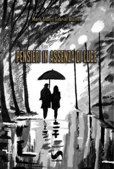 Pensieri in assenza di luce