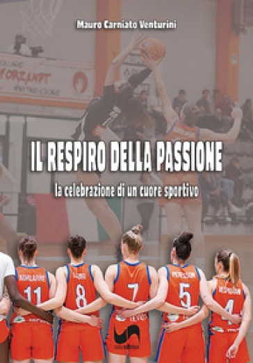 Il respiro della passione. La celebrazione di un cuore sportivo