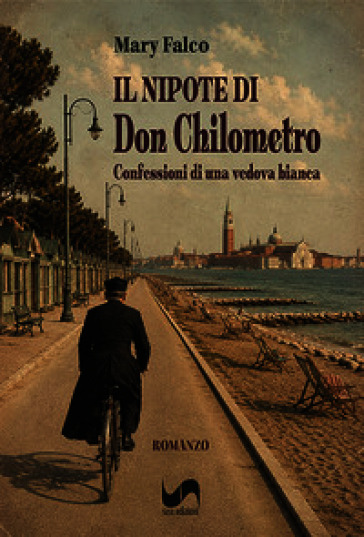 Il nipote di Don Chilometro. Confessioni di una vedova bianca