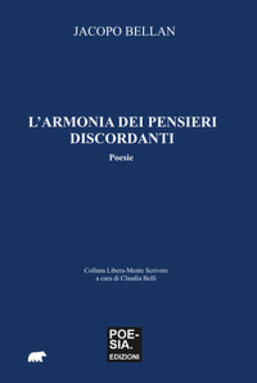 L'armonia dei pensieri discordanti
