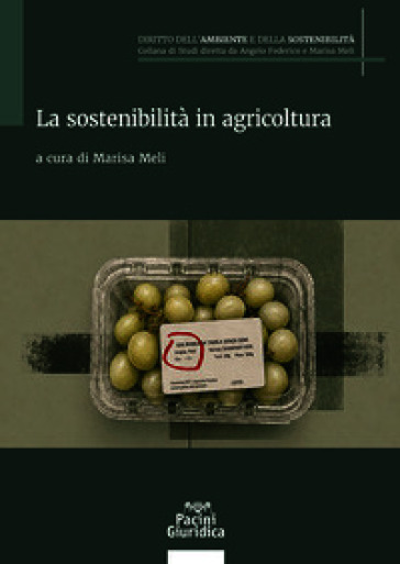 La sostenibilità in agricoltura