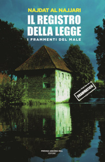 Il registro della legge. I frammenti dl male. Vol. 1