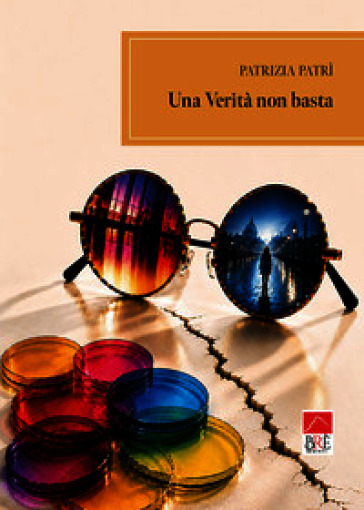 Una verità non basta