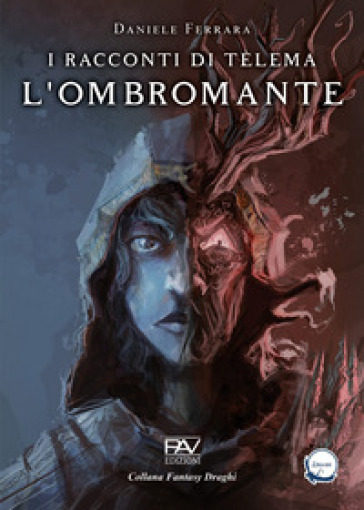 I racconti di Télema. L'Ombromante. Vol. 1