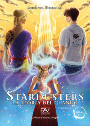 La teoria del quando. Stardusters. Vol. 2