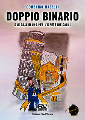 Doppio binario. Due casi in uno per l'ispettore Carli. Ediz. illustrata