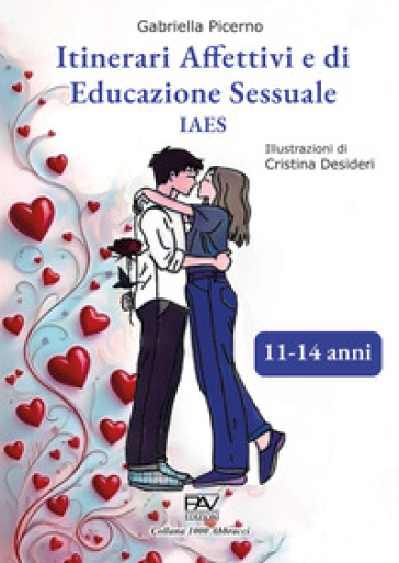 Itinerari affettivi e di educazione sessuale 11-14 anni