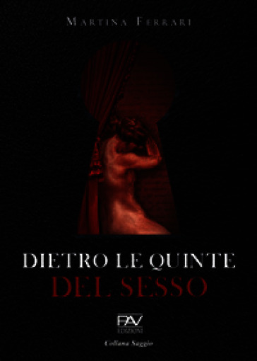 Dietro le quinte del sesso