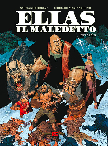 L'integrale. Elias il maledetto. Ediz. deluxe