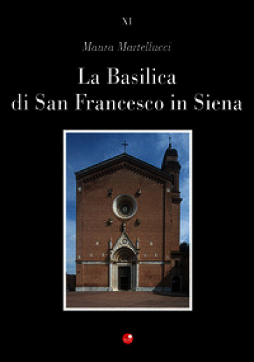 La Basilica di San Francesco in Siena