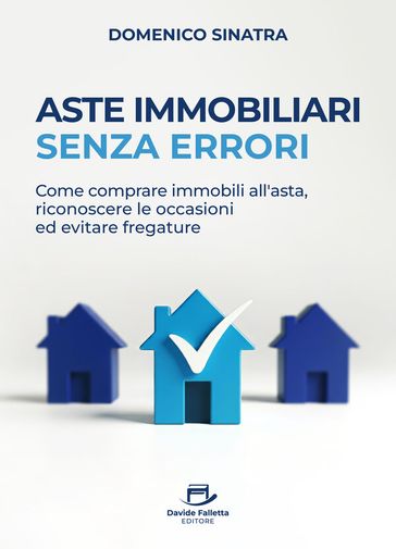 Aste Immobiliari Senza Errori