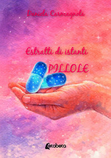 Estratti di istanti. Pillole