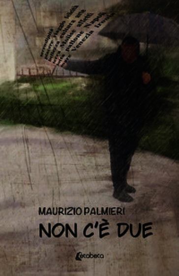 Non c'è due