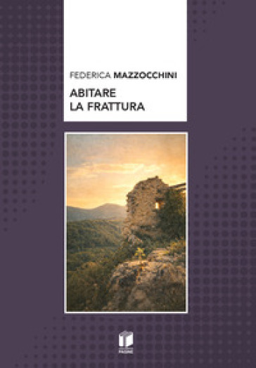 Abitare la frattura