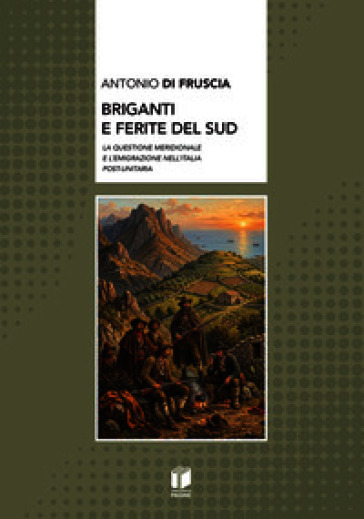 Briganti e ferite del Sud