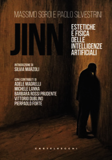 Jinn. Estetiche e fisica delle intelligenze artificiali