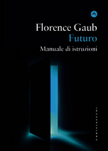 Futuro. Manuale di istruzioni