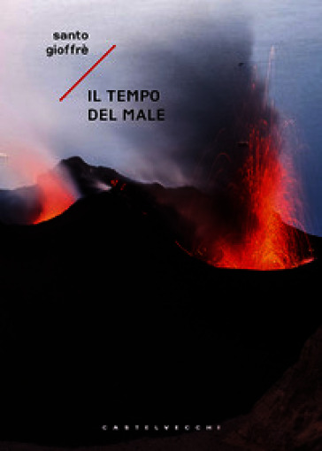 Il tempo del male