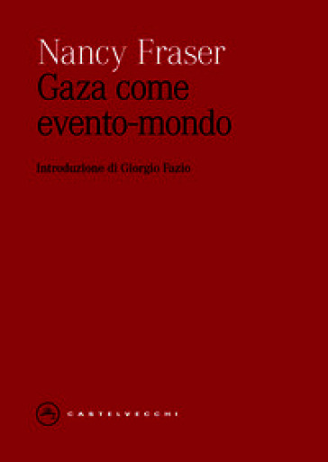 Gaza come evento-mondo