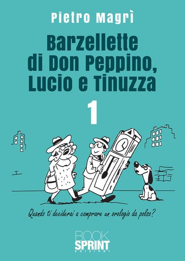 Barzellette di Don Peppino, Lucio e Tinuzza 1