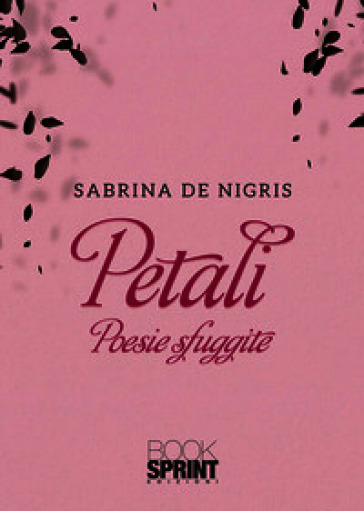 Petali. Poesie sfuggite