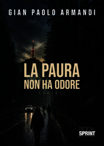 La paura non ha odore