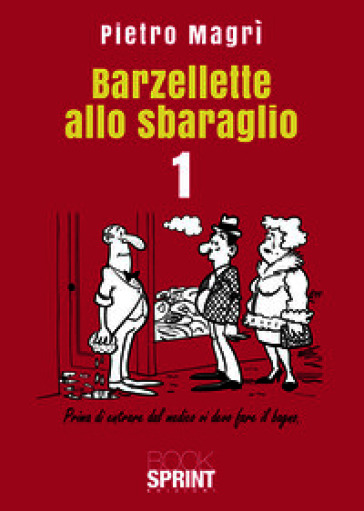 Barzellette allo sbaraglio. Vol. 1