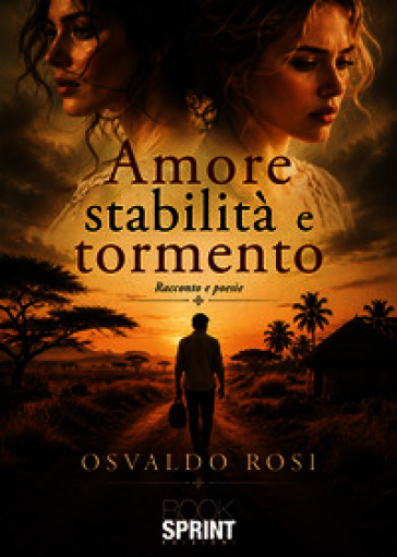Amore stabilità e tormento