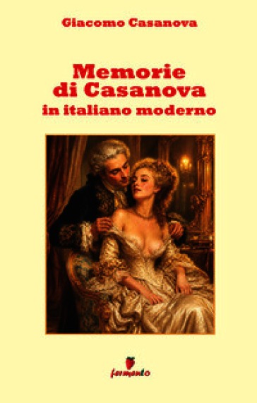 Memorie di Casanova in italiano moderno