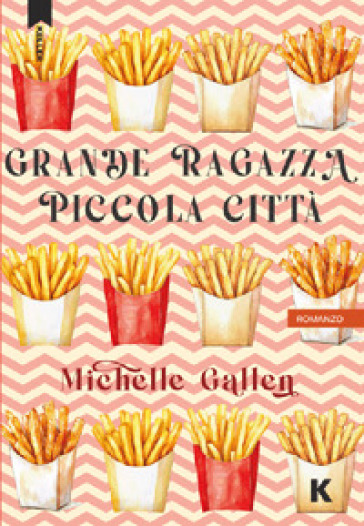 Grande ragazza, piccola città